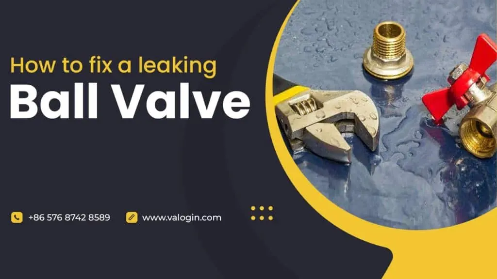 Leaking ball valves.