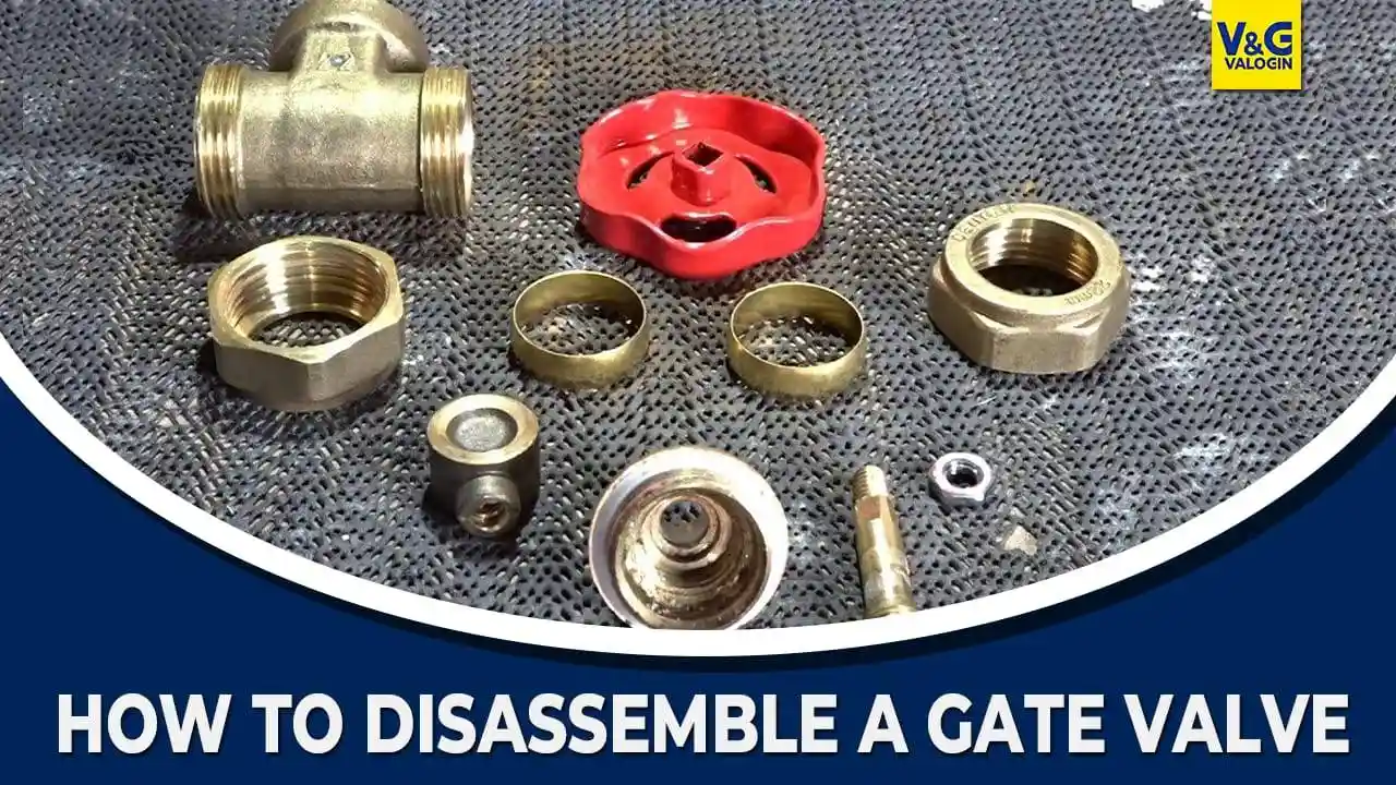 How to disassemble a gate valve?