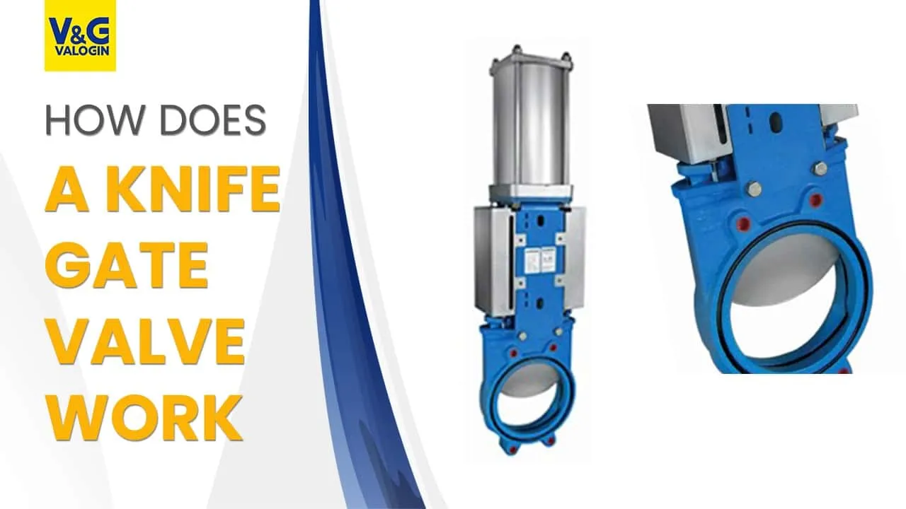 how does a knife gate valve work?